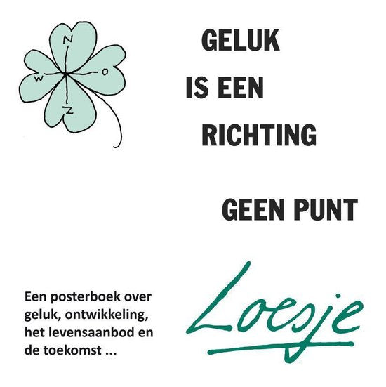 Geluk is een richting, geen punt — boekomslag