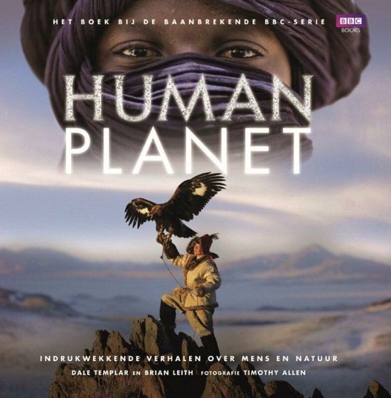 Human planet: imposante verhalen over mens en natu — boekomslag