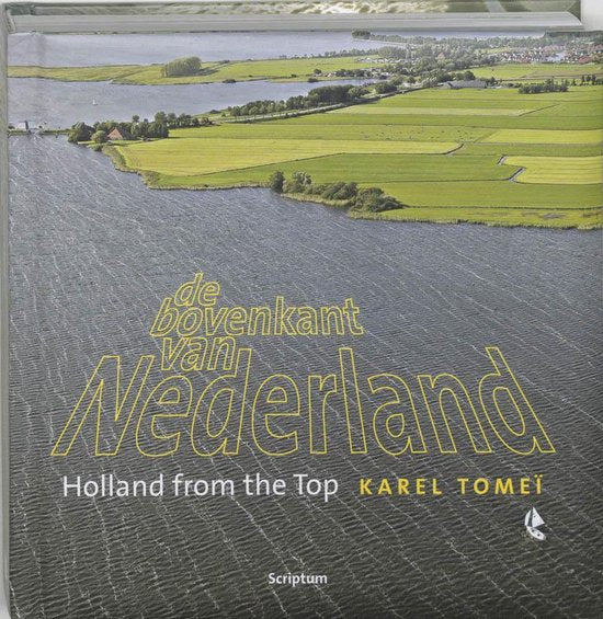 De bovenkant van Nederland ; Holland from the top 2 — boekomslag