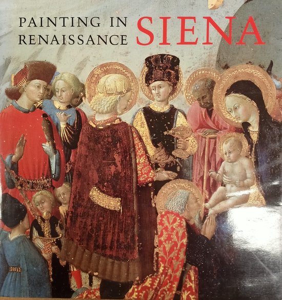 Painting in Renaissance Siena 1420-1500 — boekomslag