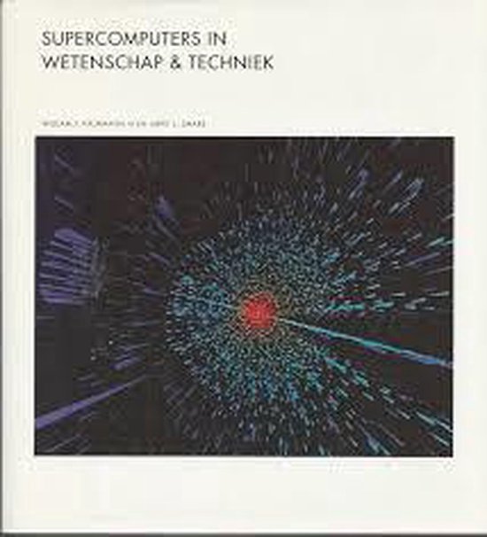 Supercomputers in wetenschap & techniek — boekomslag