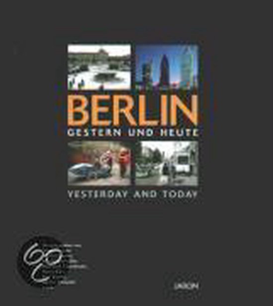 Berlin gestern und heute / Berlin Yesterday and Today — boekomslag