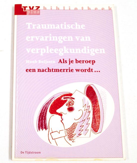 Traumatische ervaringen van verpleegkundigen — boekomslag