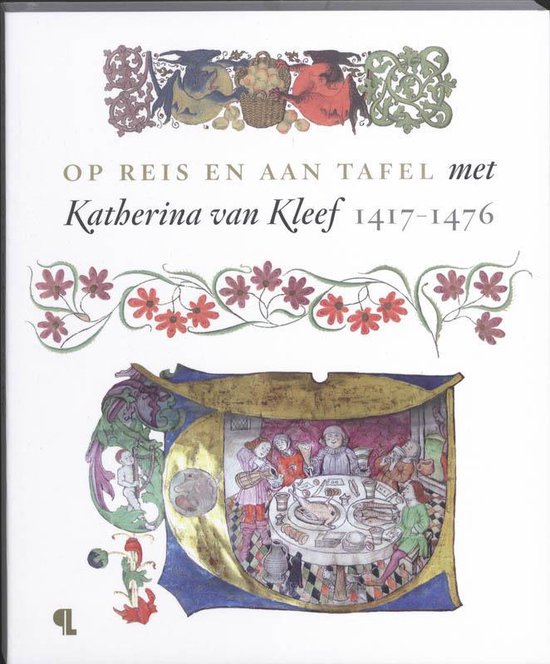 Op reis en aan tafel met Katharina van Kleef — boekomslag