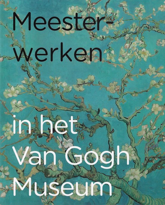 Meesterwerken in het Van Gogh Museum — boekomslag