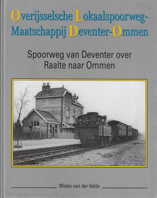 Overijsselsche lokaalspoorweg-maatschappij deventer - ommen — boekomslag