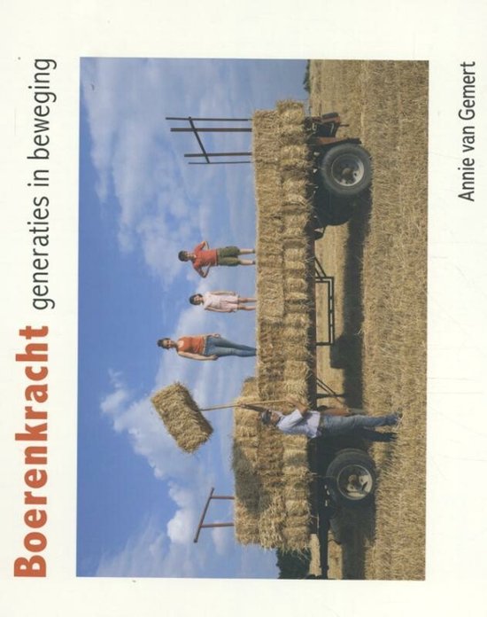 Boerenkracht: Generaties in beweging — boekomslag