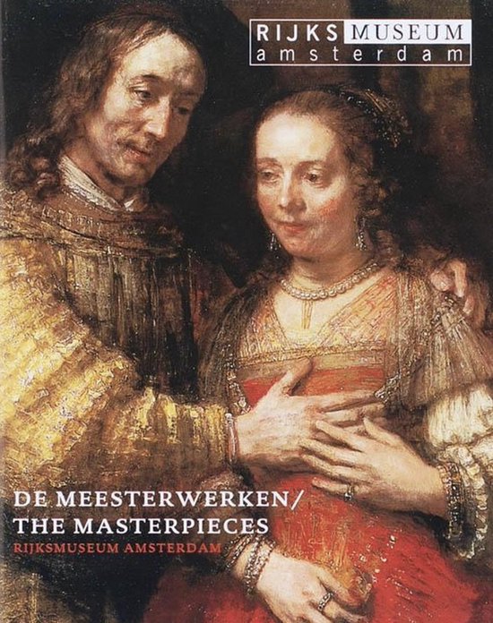Rijksmuseum Amsterdam: De Meesterwerken Gids — omslag