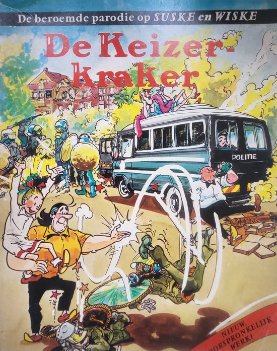 De Keizer Kraker - De beroemde parodie op Suske en Wiske (nieuw, oorspronkelijk werk!) — omslag