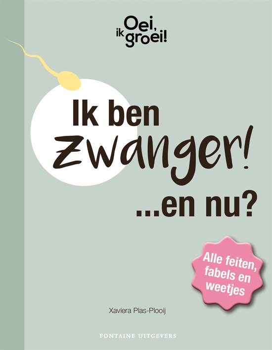 Oei, ik groei! Ik ben zwanger… en nu? — boekomslag