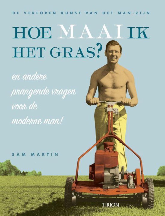 Hoe Maai Ik Het Gras — boekomslag