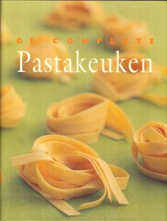 De complete pastakeuken — boekomslag