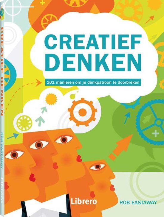 creatief denken,101 manieren om je denkpatroon te doorbreke — boekomslag