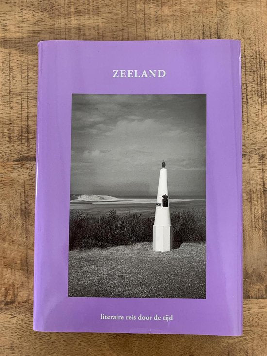 Zeeland - Literaire reis door de tijd — boekomslag