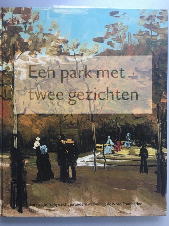 Een park met twee gezichten — boekomslag