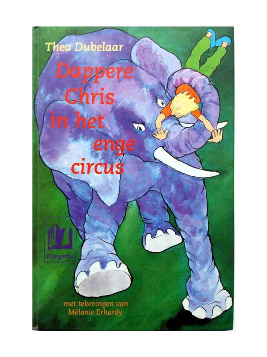 Dappere Chris In Enge Circus — boekomslag