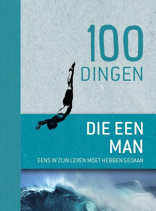 100 dingen die een man eens in zijn leven moet hebben gedaan — boekomslag
