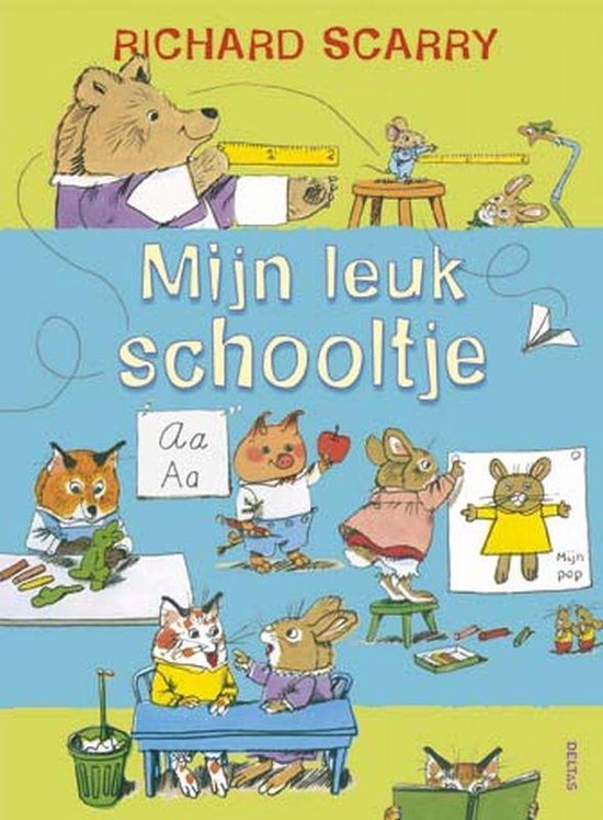 Richard Scarry Mijn Leuk Schooltje — boekomslag