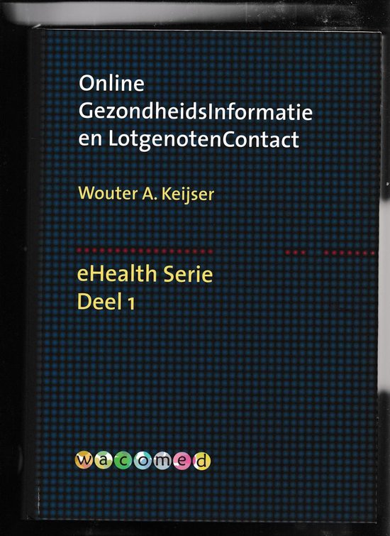 Online gezondheidsinformatie en lotgenotencontact — boekomslag