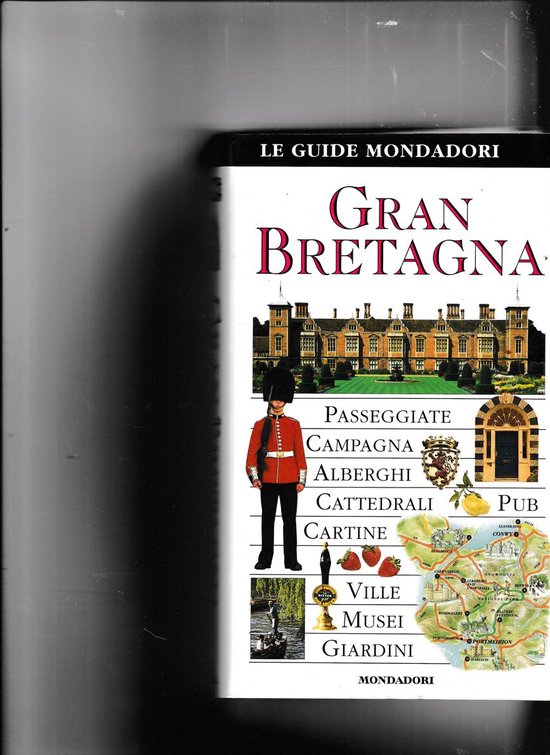 Gran Bretagna - Le Guide Mondadori — boekomslag