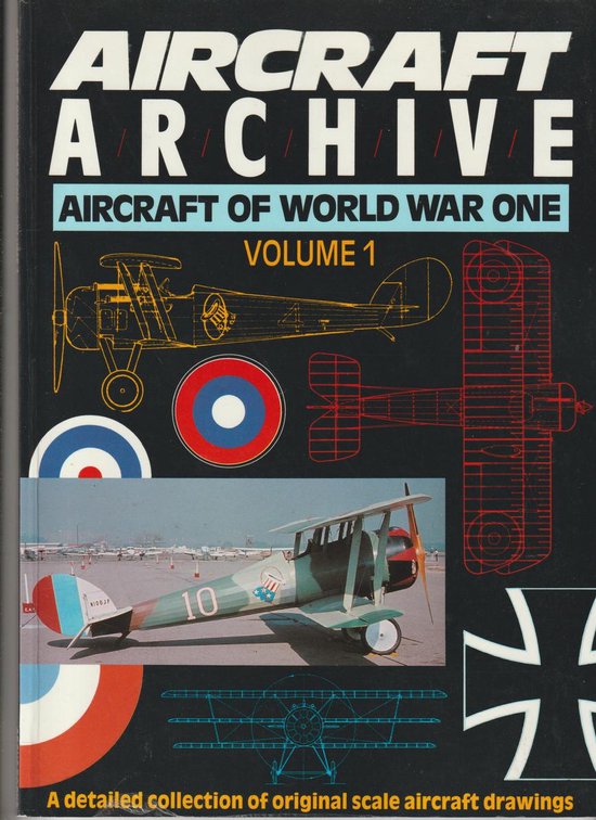Aircraft Archive, aircraft of world war one (volume 1) — boekomslag