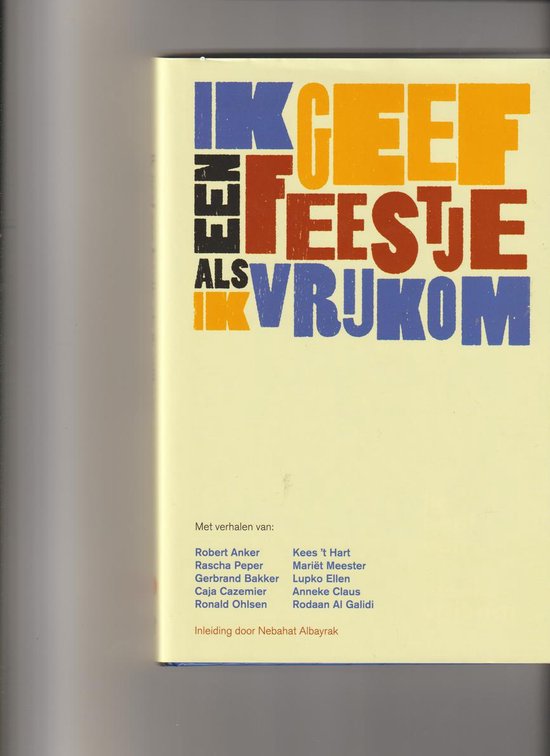 Ik geef een feestje als ik vrij kom — boekomslag