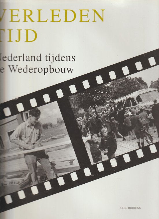 Verleden tyd nederland tydens de wederopbouw — boekomslag