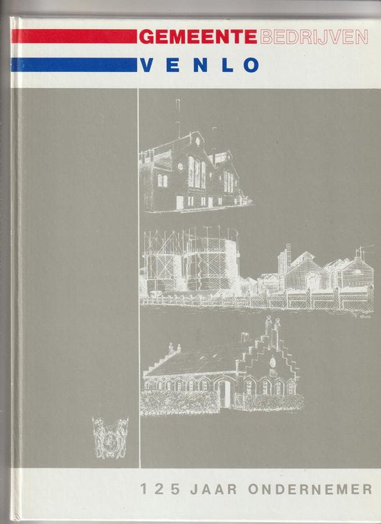 Gemeente bedryven venlo 1862-1987 — boekomslag