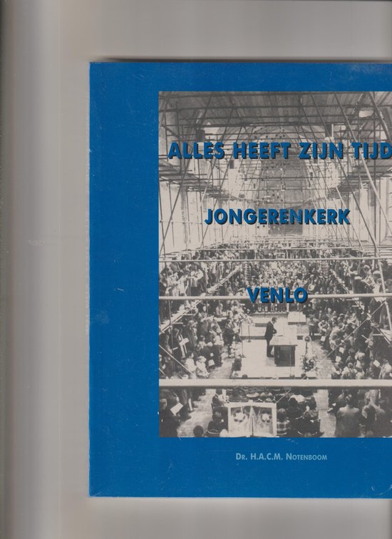 Alles heeft zijn tijd : Jongerenkerk Venlo — boekomslag