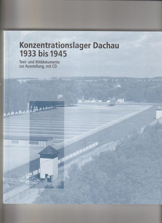 Konzentrationslager Dachau | Barbara Distel — boekomslag