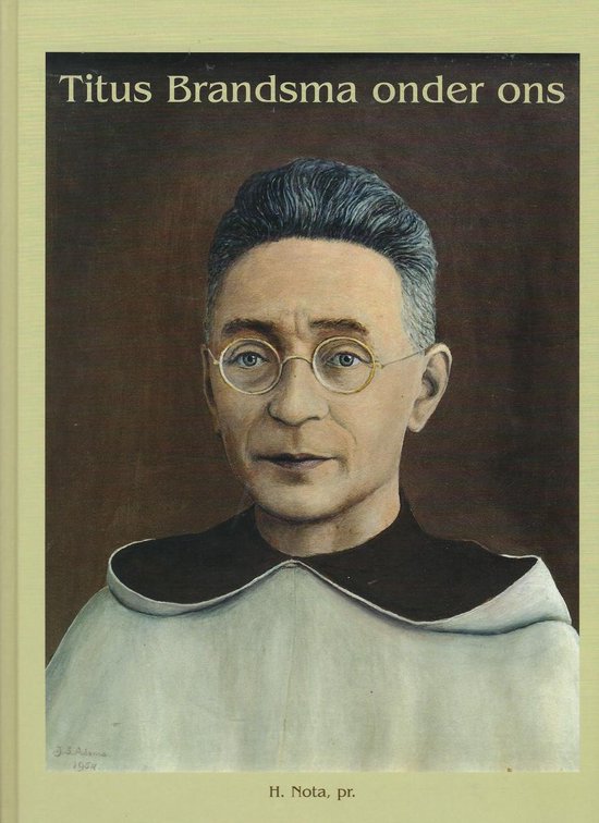 Titus Brandsma onder ons — boekomslag