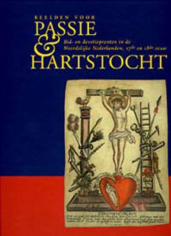 Beelden Voor Passie En Hartstocht — boekomslag