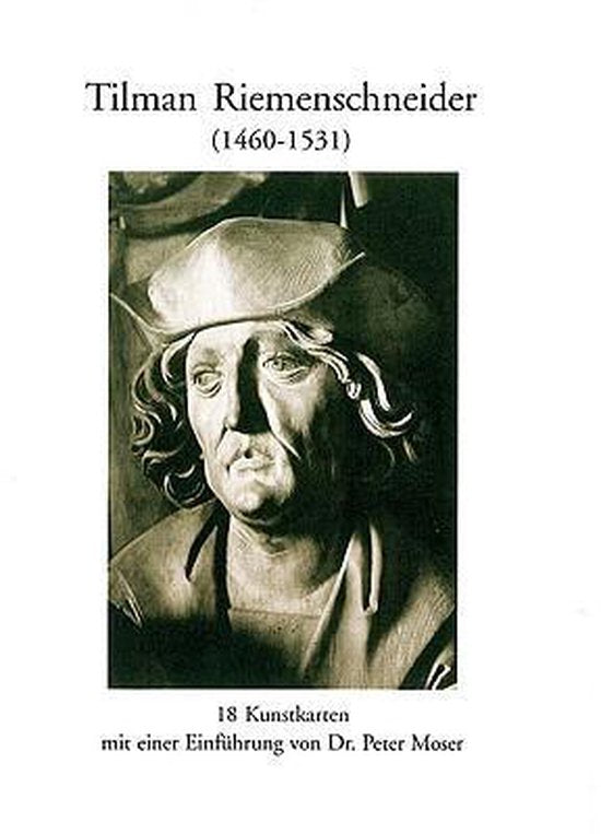 Tilman Riemenschneider: (1460 1531) — boekomslag