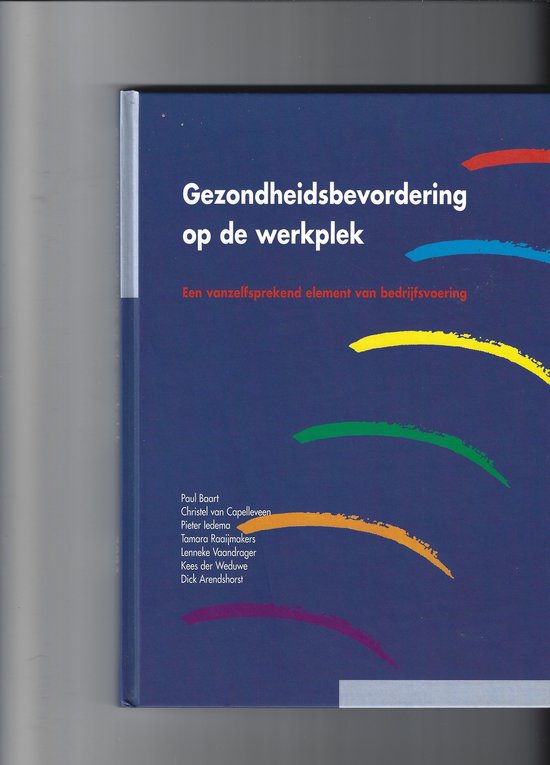 Gezondheidsbevordering op de werkplek vanzelfsprekend element van bedrijfsvoering — boekomslag