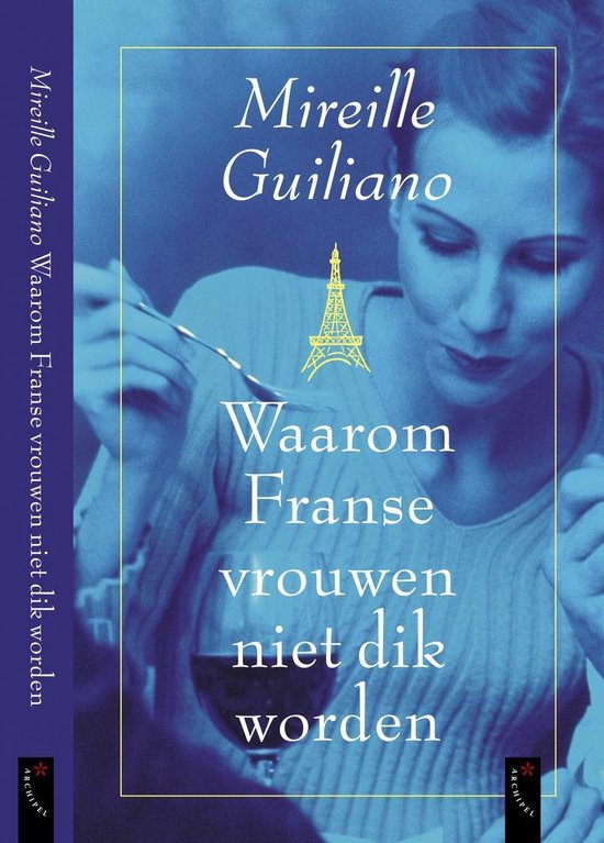 Waarom Franse Vrouwen Niet Dik Worden — omslag