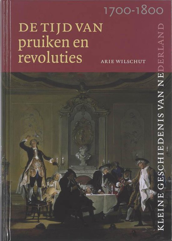 Tijd Van Pruiken En Revoluties (1700-1800) — boekomslag