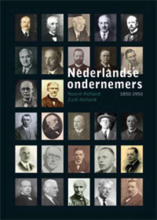 Nederlandse Ondernemers 1850-1950 4 - Noord- en Zuid-Holland — omslag