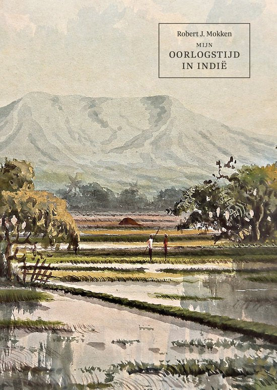 Mijn oorlogstijd in Indië — boekomslag