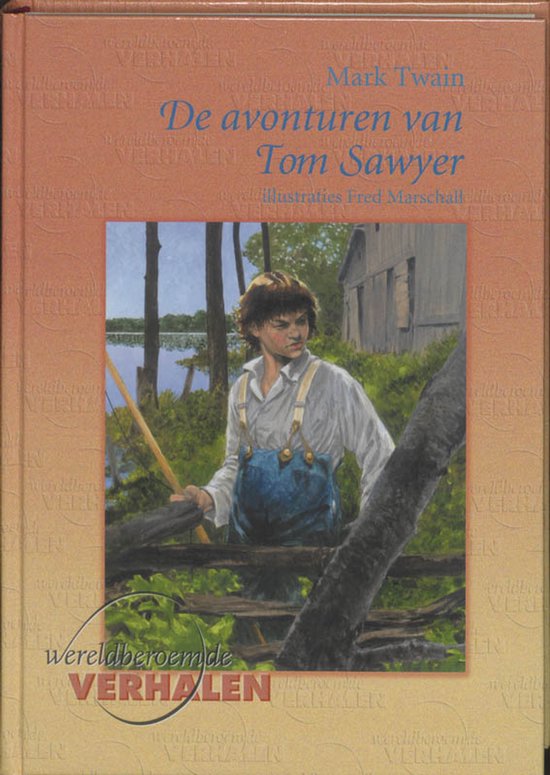 Wereldberoemde verhalen - De avonturen van Tom Sawyer — boekomslag