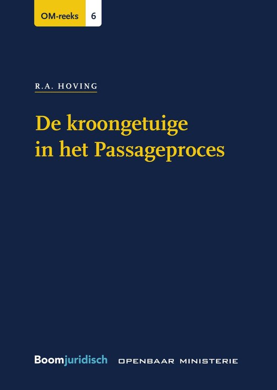 OM-reeks 6 - De kroongetuige in het Passageproces — boekomslag