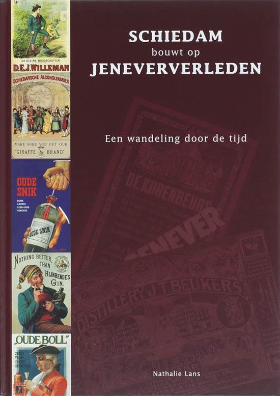 Schiedam bouwt op jeneververleden — omslag