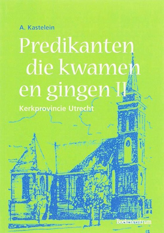 Predikanten Die Kwamen En Gingen / II — boekomslag