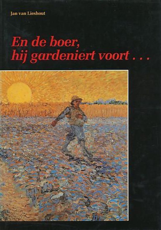 En de boer hij gardeniert voort — boekomslag