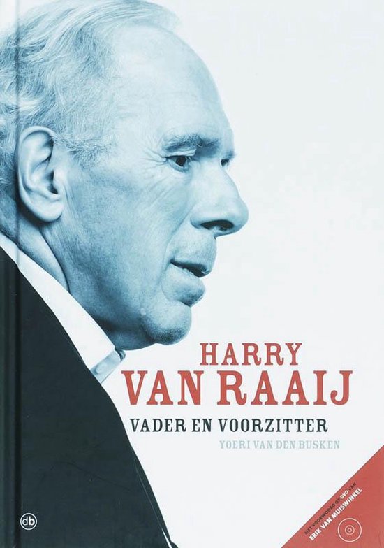 Harry Van Raaij Vader En Voorzitter + Dvd — boekomslag