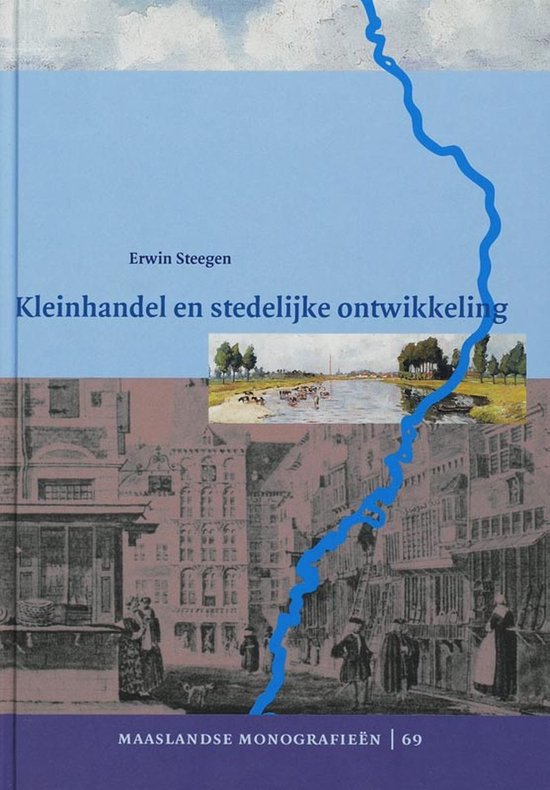 Maaslandse monografieen 69 - Kleinhandel en stedelijke ontwikkeling — boekomslag