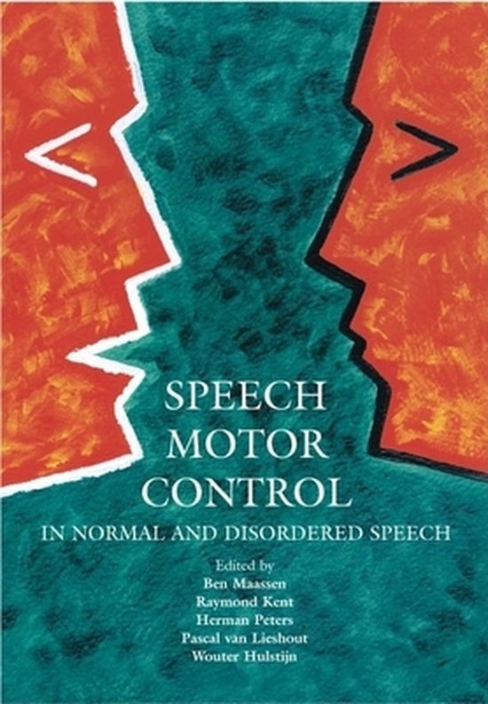 Speech Motor Control in Normal and Disordered Speech — boekomslag