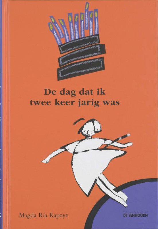 De Dag Dat Ik Twee Keer Jarig Was — boekomslag