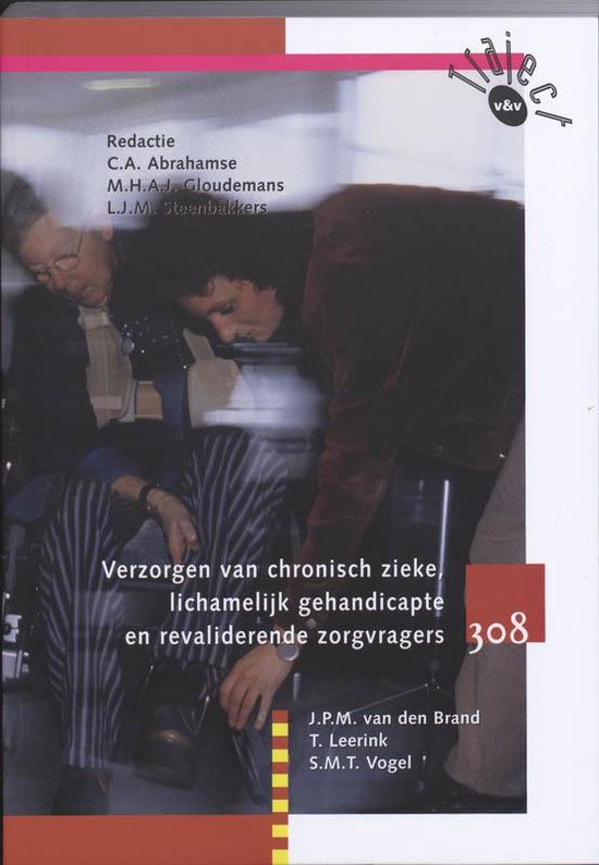 Traject V&V - Verzorgen van chronisch zieke, lichamelijk gehandicapte en revaliderende zorgvragers 308 — boekomslag