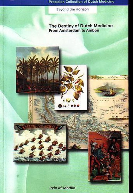 The destiny of Dutch medicine — boekomslag