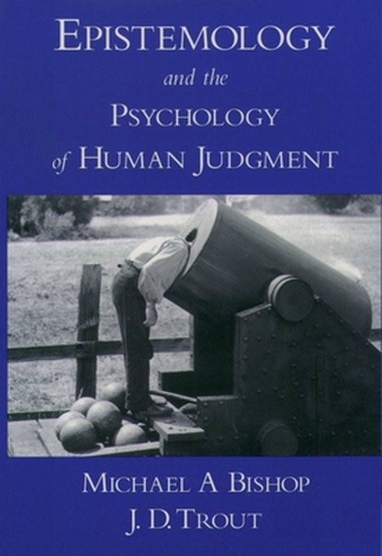 Epistemology and the Psychology of Human Judgement — boekomslag